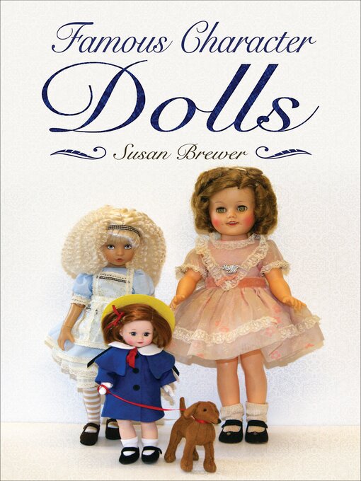 Title details for Famous Character Dolls by Susan Brewer - Available